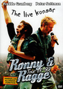 Ronny & Ragge - The Live konsär