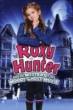 En dvd sur amazon Roxy Hunter and the Mystery of the Moody Ghost