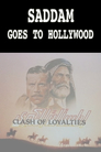 Saddam Goes to Hollywood