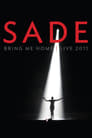 Sade: Bring Me Home - Live 2011