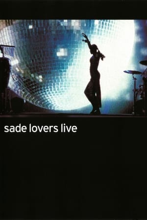 En dvd sur amazon Sade: Lovers Live