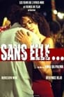 Sans Elle...