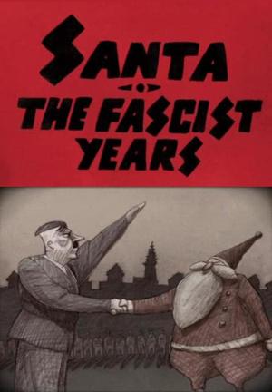 En dvd sur amazon Santa: The Fascist Years