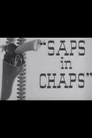 Saps in Chaps
