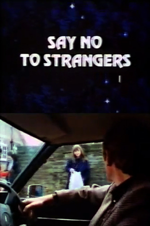 En dvd sur amazon Say No to Strangers