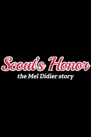 En dvd sur amazon Scout's Honor: The Mel Didier Story