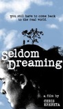 Seldom Dreaming