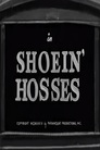 Shoein' Hosses