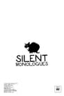 Silent Monologues