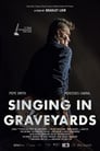 Singing in Graveyards