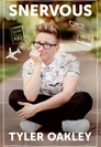 Snervous Tyler Oakley