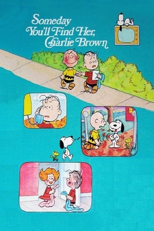 En dvd sur amazon Someday You'll Find Her, Charlie Brown