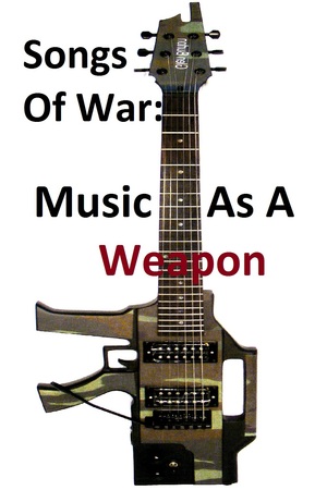 En dvd sur amazon Songs of War: Music as a Weapon