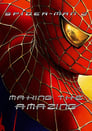 Spider-Man 2: Making the Amazing