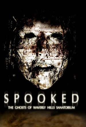 En dvd sur amazon Spooked: The Ghosts of Waverly Hills Sanatorium