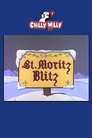 St. Moritz Blitz