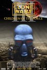 Star Wars Clone Wars: Episode III - Children of the Force