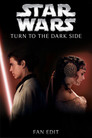 Star Wars Episode III.I Turn To The Dark Side