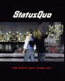 Status Quo - The Party Ain't Over Yet
