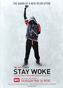 Stay Woke: The Black Lives Matter Movement