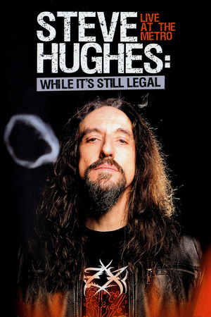 En dvd sur amazon Steve Hughes: While It's Still Legal