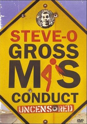 En dvd sur amazon Steve-O: Gross Misconduct Uncensored