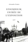 Stockholm, entrée de l'exposition