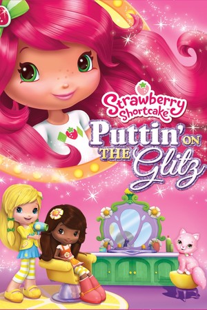 En dvd sur amazon Strawberry Shortcake: Puttin' On the Glitz