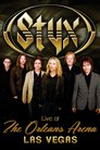 Styx: Live At The Orleans Arena Las Vegas