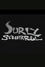 Surly Squirrel