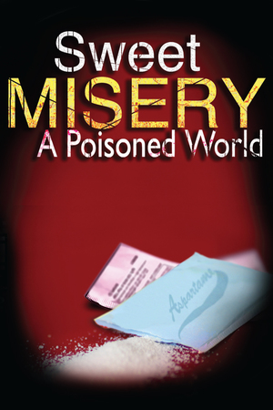 En dvd sur amazon Sweet Misery: A Poisoned World