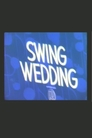 Swing Wedding