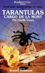 Tarantulas, cargo de la mort