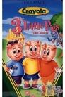 The 3 Little Pigs: The Movie