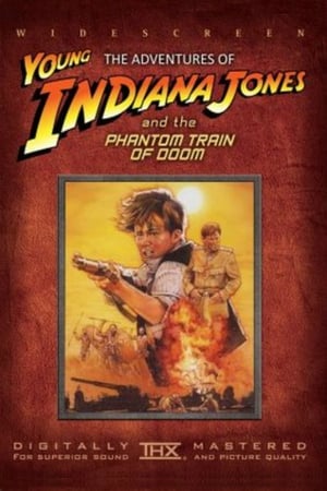 En dvd sur amazon The Adventures of Young Indiana Jones: The Phantom Train of Doom