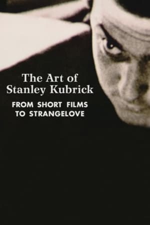 En dvd sur amazon The Art of Stanley Kubrick: From Short Films to Strangelove