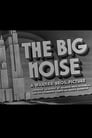 The Big Noise