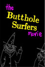 The Butthole Surfers Movie