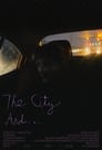 The City And...