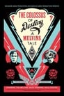 The Colossus of Destiny: A Melvins Tale