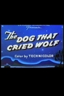 The Dog That Cried Wolf