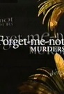 The Forget-Me-Not Murders