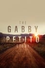 The Gabby Petito Story