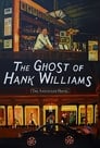 The Ghost of Hank Williams