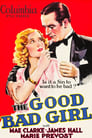 The Good Bad Girl