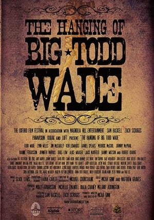 En dvd sur amazon The Hanging of Big Todd Wade