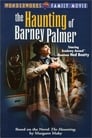 The Haunting of Barney Palmer