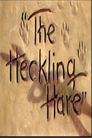 The Heckling Hare