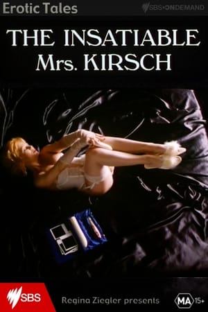 En dvd sur amazon The Insatiable Mrs. Kirsch