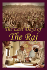 The Last Days of the Raj